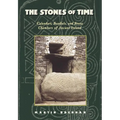 The Stones of Time: Calendars, Sundials, and Stone Chambers of Ancient Ireland