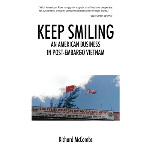 Keep Smiling: An American Business in Post-embargo Vietnam