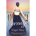 Revenge: A gripping and utterly addictive page turner that will have you hooked