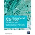 Asian Development Outlook September 2025: Growth Slows as a New Global Trade Environment Takes Shape