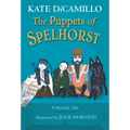 The Puppets of Spelhorst: (A Magical Middle-Grade Fantasy Novel about Adventure, Friendship, and Finding Your Purpose - For Kids Ages 7-10 in Grades 2