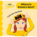 Where Is Emma's Bow?: A-Lift-The-Flap-Book