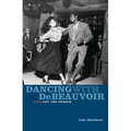 Dancing With De Beauvoir