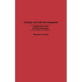 Cinema and Life Development: Healing Lives and Training Therapists