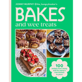 Bakes and Wee Treats: 100 Easy Traditional Irish Recipes You Can Make at Home
