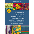 Addressing Cultural Complexities in Counseling and Clinical Practice: An Intersectional Approach