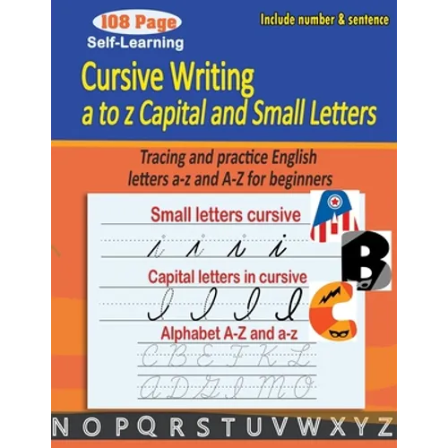 Cursive writing a to z capital and small letters: cursive handwriting workbook - Tracing and practice English letters a-z and A-Z for beginners