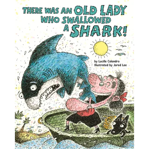 There Was an Old Lady Who Swallowed a Shark!