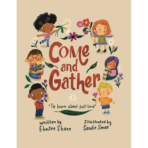 Come and Gather