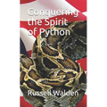 Conquering the Spirit of Python