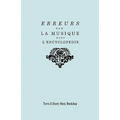 Erreurs sur la musique dans l'Encyclopédie [de J.J. Rousseau]: Suite des Erreurs sur la Musique dans l'Encyclopédie: Réponse de M. Rameau à MM. les éd