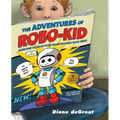 The Adventures of Robo-Kid