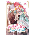 The Margrave's Daughter & the Enemy Prince, Volume 2