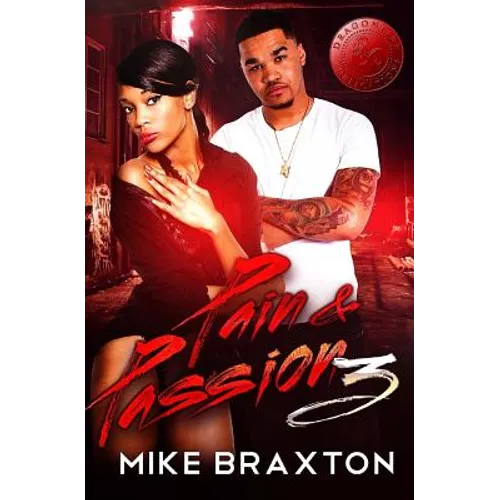 Pain & Passion 3