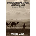 Conversational Arabic Quick and Easy: Jordanian Dialect