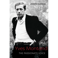 Yves Montand: The Passionate Voice