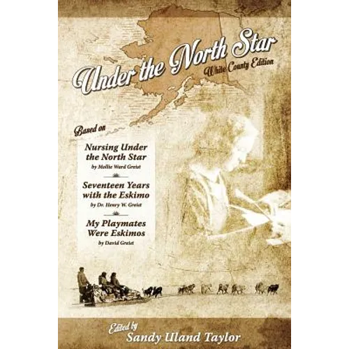 Under the North Star: White County Edition