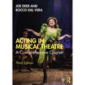 Acting in Musical Theatre: A Comprehensive Course