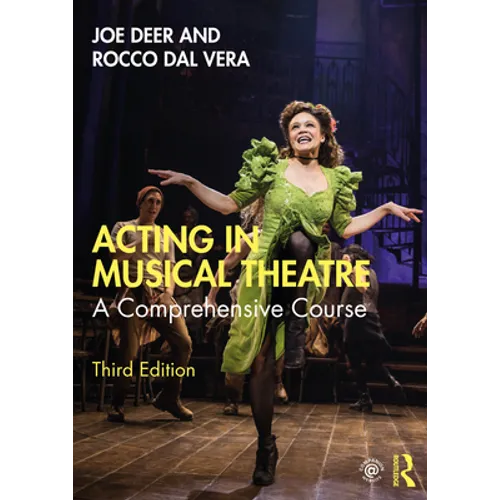 Acting in Musical Theatre: A Comprehensive Course