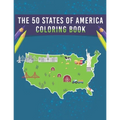 The 50 States Of America Coloring Book