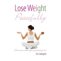 Lose Weight Peacefully