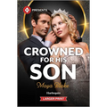 Crowned for His Son