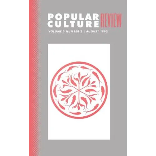 Popular Culture Review: Vol. 3, No. 2, August 1992