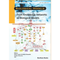 From Knowledge Networks to Biological Models