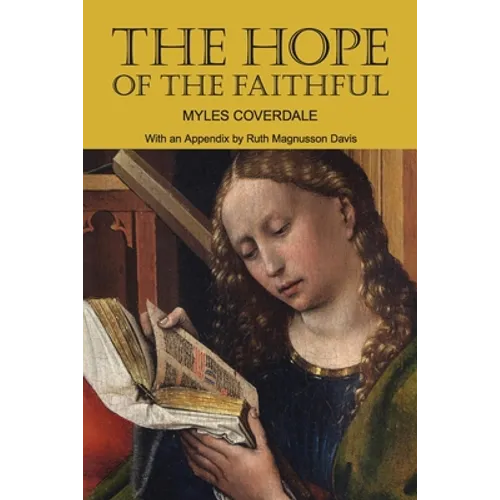 The Hope of the Faithful, with an Appendix by R. Magnusson Davis