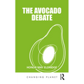 The Avocado Debate