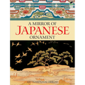 A Mirror of Japanese Ornament: 600 Traditional Designs