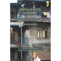 Riots and After in Mumbai: Revisiting a City in Conflict in 1992-93