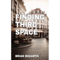 Finding Third Space: Restoring Relationships and Culture