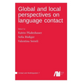 Global and local perspectives on language contact