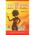 In the Key of West (A Smuggler's Tale)