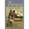 Flying for Her Country: The American and Soviet Women Military Pilots of World War II