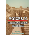 Voices II - Contemporary Bahraini Short Stories