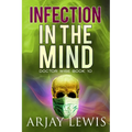 Infection In The Mind: Doctor Wise Book 10