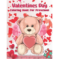 Valentine's Day Coloring Book for Preschool: Valentine's day activity book for kids 4-8 - Toddlers and Preschoolers - Funny Cute Valentine Coloring Pa