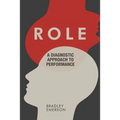 Role: A Diagnostic Approach to Performance