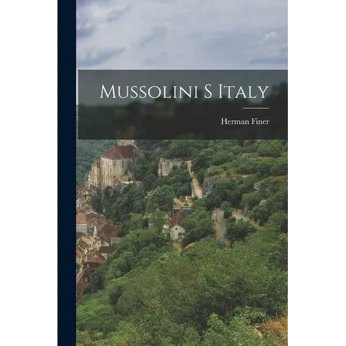 Mussolini S Italy