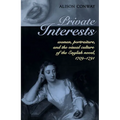 Private Interests: Women, Portraiture, and the Visual Culture of the English Novel, 1709-1791