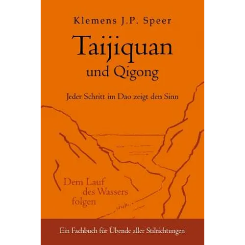 Taijiquan und Qigong: Jeder Schritt im Dao zeigt den Sinn