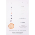 He Held Radical Light: The Art of Faith, the Faith of Art