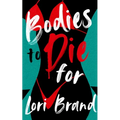Bodies to Die for