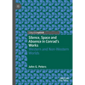 Silence, Space and Absence in Conrad's Works: Western and Non-Western Worlds