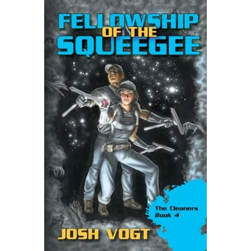Fellowship of the Squeegee