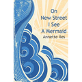 On New Street I See A Mermaid