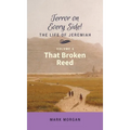 That Broken Reed: Volume 6 of 6