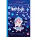Astrología / The Teen Witches' Guide to Astrology